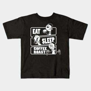 Eat Sleep Coffee Roast Repeat - Gift for Coffee Roasting design Kids T-Shirt